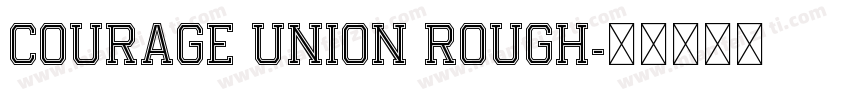 Courage Union Rough字体转换